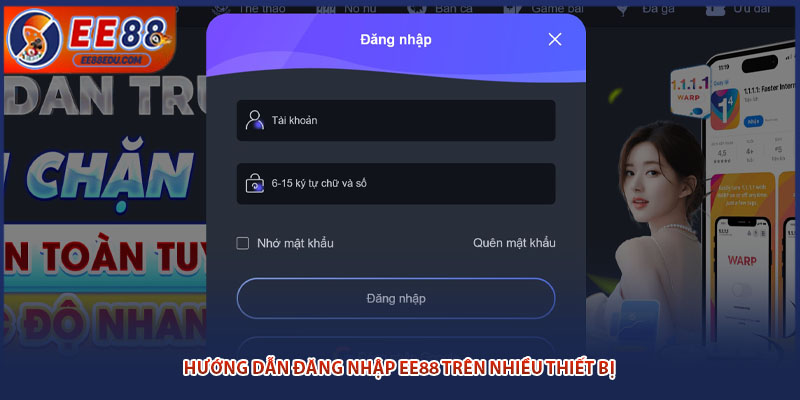 Hướng dẫn đăng nhập EE88 trên nhiều thiết bị 